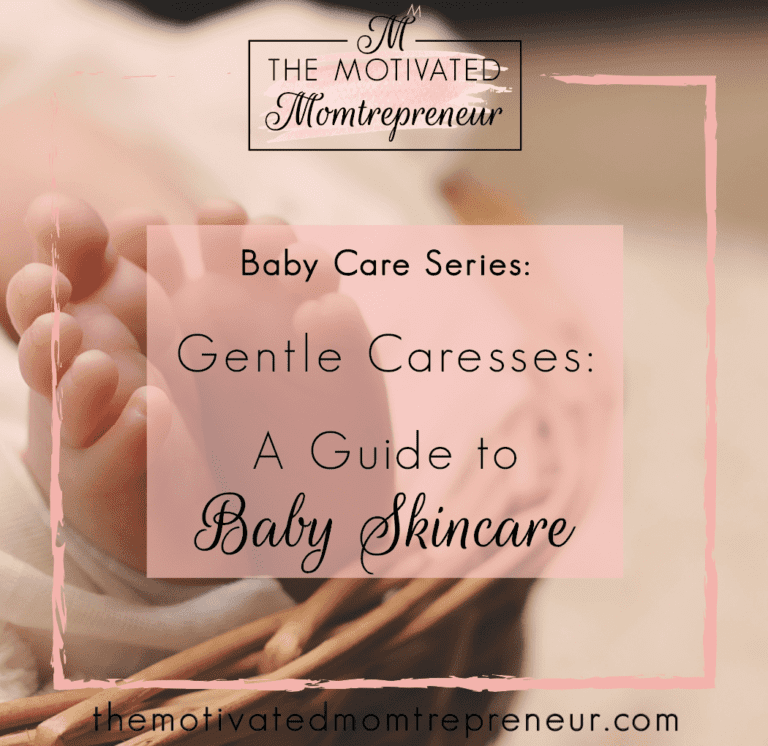 Gentle Caresses: A Guide to Baby Skincare