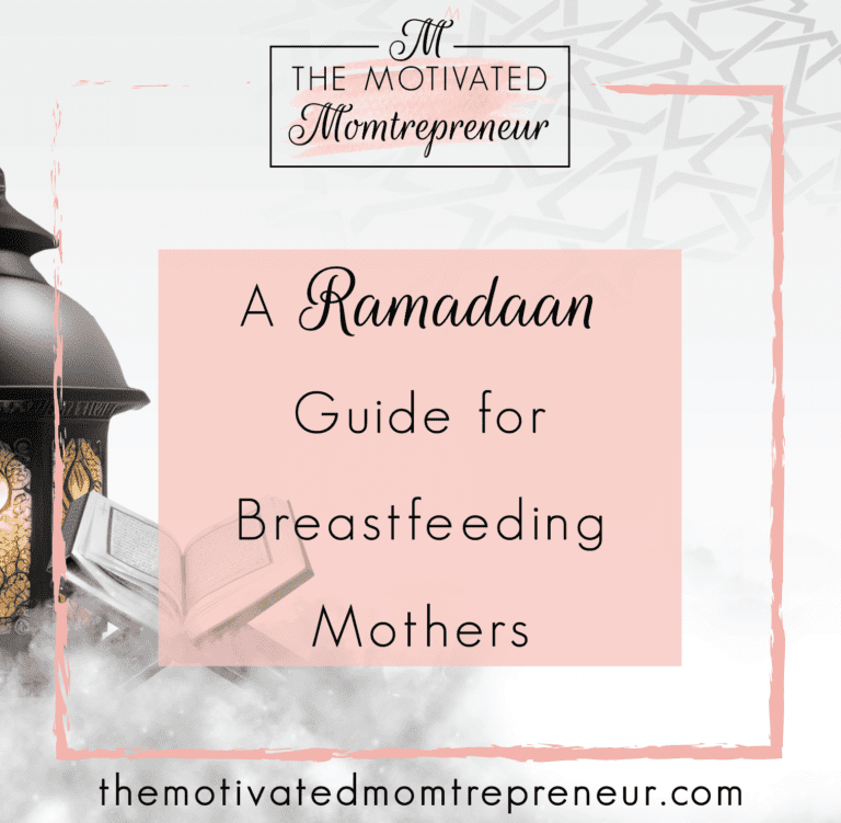 A Ramadaan Guide for Breastfeeding Mothers